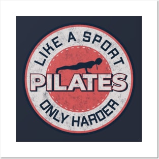 Pilates Lover - Harder Than Sport - Pilates Quote Posters and Art